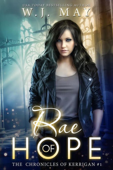 Rae of Hope (The Chronicles of Kerrigan, #1)