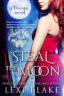 Steal the Moon (Thieves Series #3)