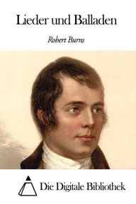 Title: Lieder und Balladen, Author: Robert Burns