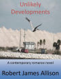 Unlikely Developments
