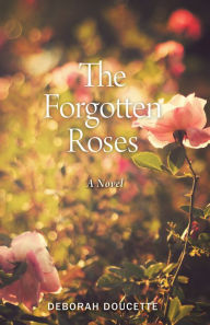 The Forgotten Roses