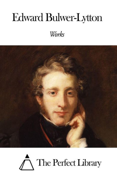 Works of Edward Bulwer-Lytton