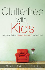 Clutterfree with Kids