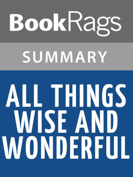 All Things Wise and Wonderful by James Herriot Summary & Study Guide