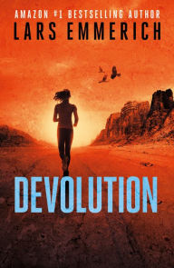 Devolution - A Sam Jameson Conspiracy Thriller