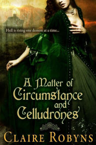 A Matter of Circumstance and Celludrones (Dark Matters, #1)
