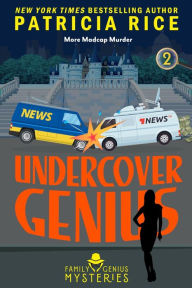 Title: Undercover Genius: Family Genius Mystery #2, Author: Patricia Rice