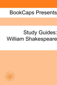 Title: Study Guides: William Shakespeare, Author: BookCaps