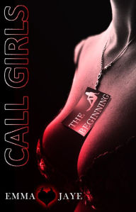Call Girls: The Beginning