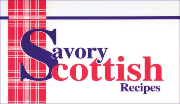 Savory Scottish Recipes
