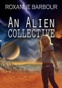 An Alien Collective