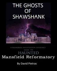The Ghosts of Shawshank