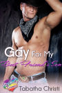 Gay for my Best Friend's Son (Gay Cowboy M/M Short Romance)