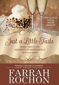 Title: Just a Little Taste, Author: Farrah Rochon