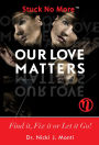 Our Love Matters