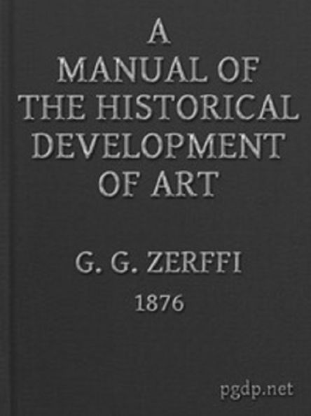 A Manual of the Historical Development of Art