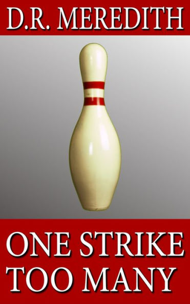 One Strike Too Many