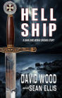 Hell Ship- A Dane and Bones Origins Story