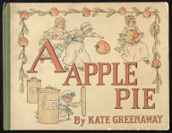 Title: A Apple Pie, Author: Kate Greenaway