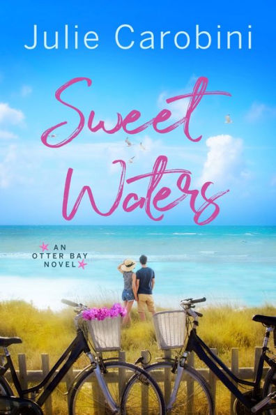 Sweet Waters (An Otter Bay Novel)