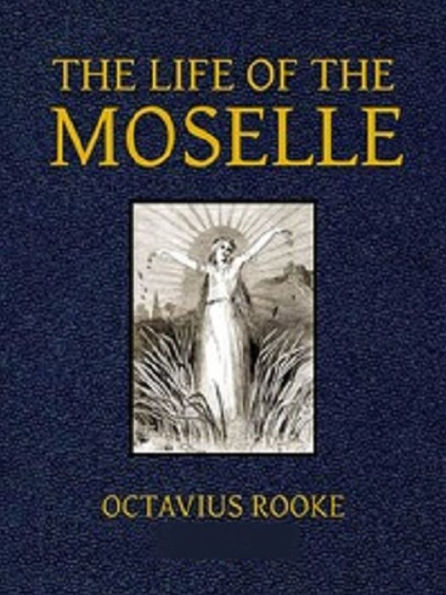 The Life of the Moselle