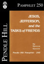 Jesus, Jefferson, and the Tasks of Friends