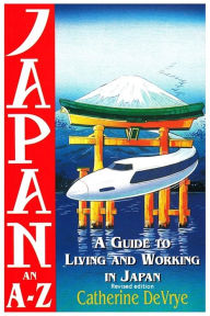 Title: Japan:An A-Z Guide, Author: Catherine DeVrye