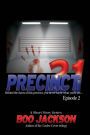 Precinct 21: Episode 2
