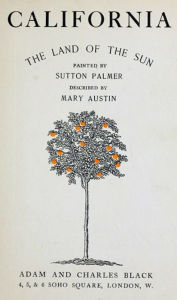 Title: California (Illustrated), Author: Mary Hunter Austin