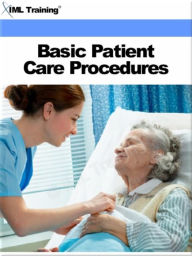Title: Basic Patient Care Procedures (Nursing), Author: IML Training