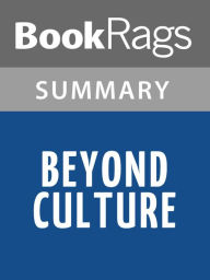 Title: Beyond Culture by Edward T. Hall Summary & Study Guide, Author: BookRags