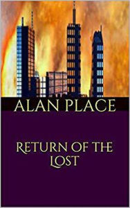 Title: Return of the Lost (Forgestriker, #3), Author: Alan Place