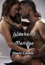 Weekend Menage