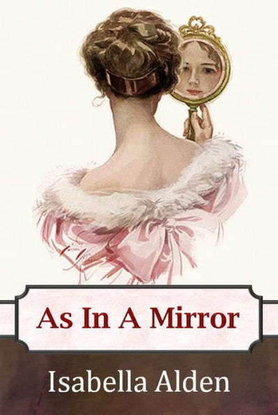 As in A Mirror