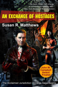 Title: An Exchange of Hostages, Author: Susan R. Matthews