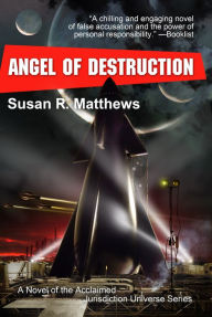 Title: Angel of Destruction, Author: Susan R. Matthews