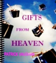 Title: Gifts from Heaven, Author: Patrick Vaughan