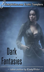 Title: Dark Fantasies, Author: KinkyWriter