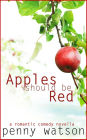 Apples Should Be Red
