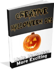 Creative Halloween 101: Make Halloween More Exciting
