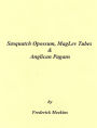 Sasquatch Opossum, MagLev Tubes & Anglican Pagans