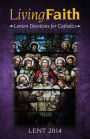 Living Faith: Lenten Devotions for Catholics