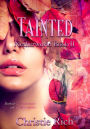 Tainted (Netherworld Book II)