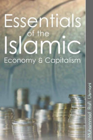 Title: Essentials of the Islamic Economy & Capitalism, Author: Muhammad Rafi Usmani