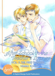 Title: After School In The Teacher's Lounge Vol. 1: The First Summer (Yaoi Manga), Author: Mieko Koide