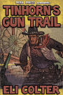 Tinhorn's Gun Trail