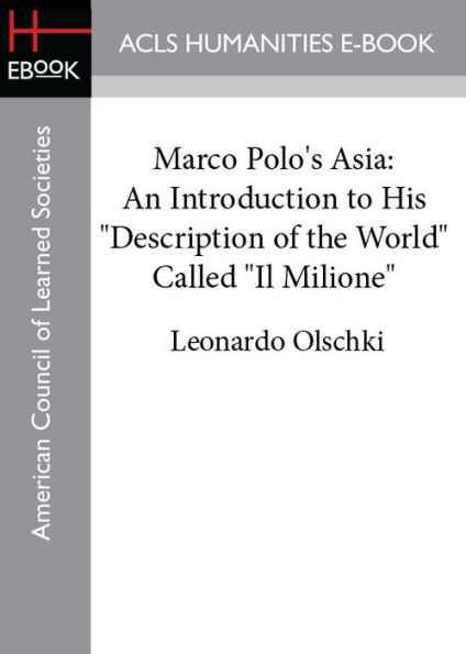 Marco Polo's Asia: An Introduction to His 