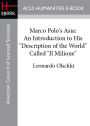 Marco Polo's Asia: An Introduction to His 