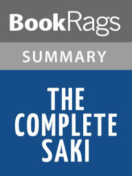 Title: The Complete Saki by Saki l Summary & Study Guide, Author: BookRags