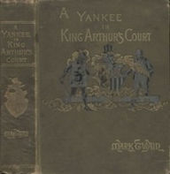 A Connecticut Yankee in King Arthur's Court (Complete and Annotated)